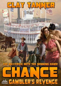 Chance 4: Gambler's Revenge (A Chance Sharpe Western) (eBook, ePUB) - Tanner, Clay