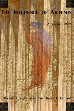 The Influence of Artemis (Life, Death and Artemis, #3) (eBook, ePUB) - Galvin, Mary G.