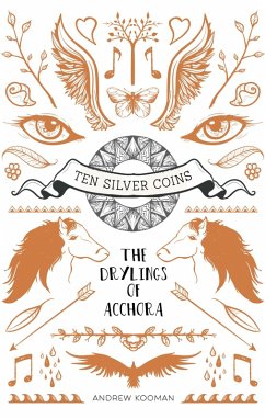 Cover Ten Silver Coins: The Drylings of Acchora (eBook, ePUB)