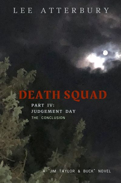 Death Squad: Part Four - Judgement Day (eBook, ePUB) Death Squad: Part Four - Judgement Day (eBook, ePUB)