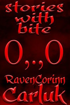 Stories With Bite O,.,O (eBook, ePUB) - Carluk, Raven Corinn