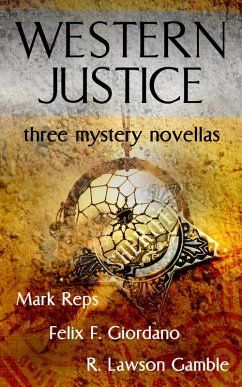 Cover Western Justice (Three Western Writers - Three Mystery Novellas) (eBook, ePUB)