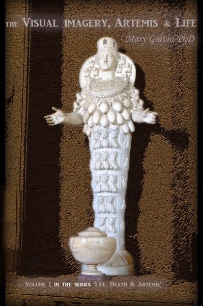 The Visual Imagery, Artemis & Life (Life, Death and Artemis, #1) (eBook, ePUB)