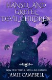 Hansel and Gretel: Devil Children (Fairy Tales Retold, #8) (eBook, ePUB)