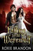Falling for the Werewolf (eBook, ePUB)