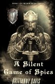 A Silent Game of Spies (The War of the Royals, #1) (eBook, ePUB)