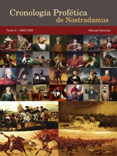 Cover Cronología Profética de Nostradamus. Tomo 4 - 1800/1899 (eBook, ePUB)