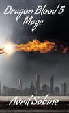 Mage (Dragon Blood, #5) (eBook, ePUB)