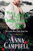 The Laird's Christmas Kiss (The Lairds Most Likely, #2) (eBook, ePUB) The Laird's Christmas Kiss (The Lairds Most Likely, #2) (eBook, ePUB)