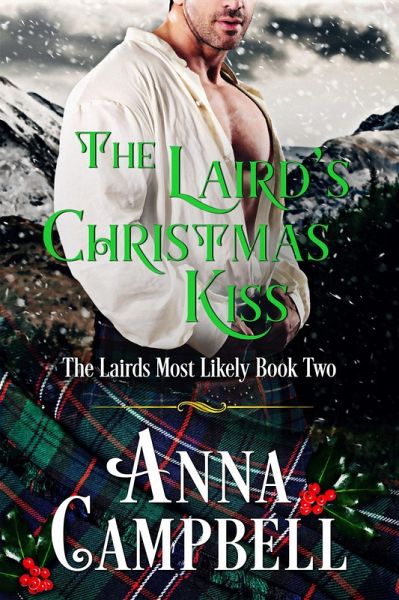 The Laird's Christmas Kiss (The Lairds Most Likely, #2) (eBook, ePUB)