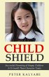 Child Shield: Successful Parenting of... - Bild 1