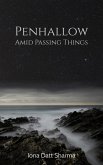 Penhallow Amid Passing Things (eBook, ePUB)