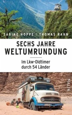 Sechs Jahre Weltumrundung - Rahn, Thomas;Hoppe, Sabine