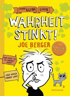 Wahrheit stinkt! / Simons kleine Lügen Bd.2 - Berger, Joe