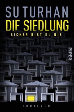 Die Siedlung - Sicher bist du nie - Turhan, Su