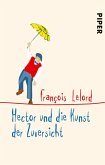 Hector und die Kunst der Zuversicht / Hector Bd.8