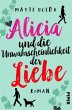 Alicia und die Unwahrscheinlichkeit der... - Bild 1