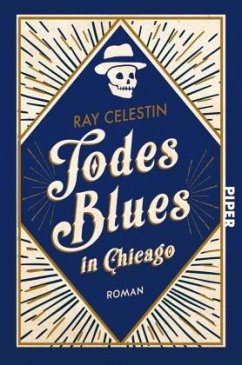 Todesblues in Chicago / City-Blues-Quartett Bd.2 - Celestin, Ray
