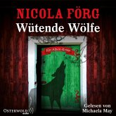 Wütende Wölfe / Kommissarin Irmi Mangold Bd.10 (5 Audio-CDs)