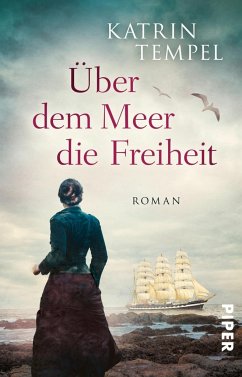 Über dem Meer die Freiheit - Tempel, Katrin