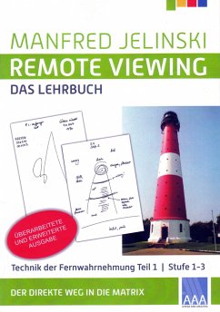 Remote Viewing - Das Lehrbuch Teil 1 - Jelinski, Manfred