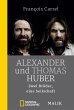 Alexander und Thomas Huber - Bild 1
