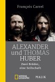 Alexander und Thomas Huber