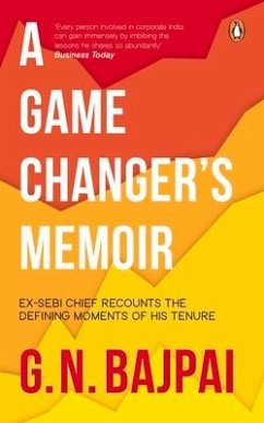 Game Changer's Memoir - Bajpai, G. N.
