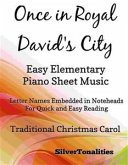 Once in Royal David's City Easy Elementary Piano Sheet Music (fixed-layout eBook, ePUB)