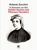 A theorem on the Golden Section and Fibonacci numbers (eBook, ePUB)