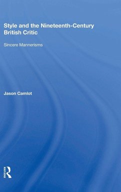 Style and the Nineteenth-Century British Critic - Camlot, Jason