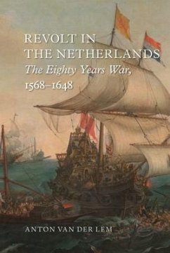 Revolt in the Netherlands - Lem, Anton van der