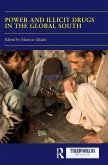 Power and Illicit Drugs in the Global South Power and Illicit Drugs in the Global South