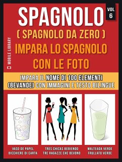 Spagnolo ( Spagnolo da zero ) Impara lo spagnolo con le foto (Vol 6) (eBook, ePUB) - Library, Mobile