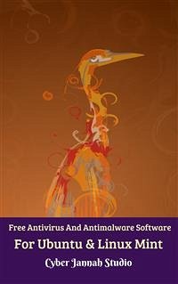 Cover Free Antivirus And Antimalware Software For Ubuntu & Linux Mint (eBook, ePUB)