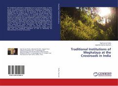 Traditional Institutions of Meghalaya at the Crossroads in India - Dutta, Sujit kumar;Sarmah, Jayanta Krishna