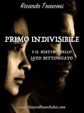 Primo Indivisibile e il mistero dello iato dittongato (eBook, ePUB)