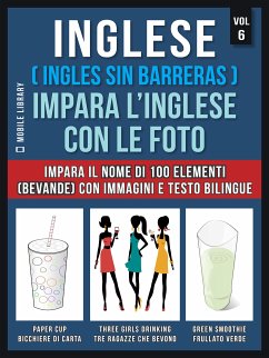 Inglese ( Ingles Sin Barreras ) Impara L’Inglese Con Le Foto (Vol 6) (eBook, ePUB) - Library, Mobile