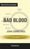 Bad Blood: Secrets and Lies in a Silicon Valley Startup: Discussion Prompts (eBook, ePUB)