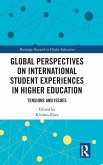 Global Perspectives on International Student Experiences in Higher Education Global Perspectives on International Student Experiences in Higher Education