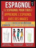Espagnol ( L'Espagnol Pour Tous ) - Apprendre l'espagnol avec des images (Vol 6) (eBook, ePUB)