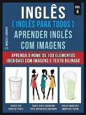 Inglês ( Inglês Para Todos ) Aprender Inglês Com Imagens (Vol 6) (eBook, ePUB)