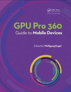 GPU Pro 360 Guide to Mobile Devices - Engel, Wolfgang