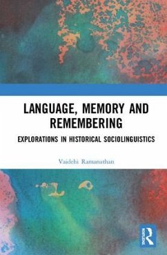 Language, Memory and Remembering - Ramanathan, Vaidehi