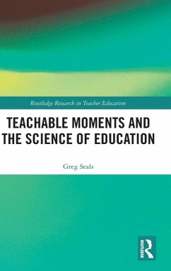 Cover Teachable Moments and the Science of Education