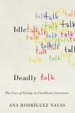 Idle Talk, Deadly Talk (eBook, ePUB)