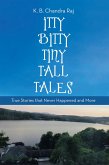 Itty Bitty Tiny Tall Tales (eBook, ePUB)