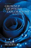 Grownup Eruptions & Explorations (eBook, ePUB)