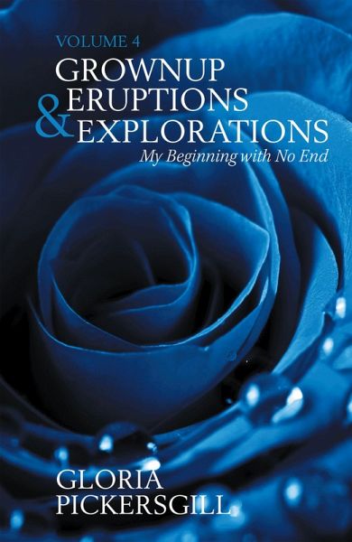 Grownup Eruptions & Explorations (eBook, ePUB) Grownup Eruptions & Explorations (eBook, ePUB)