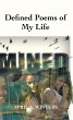 Defined Poems of My Life (eBook, ePUB) - Bild 1